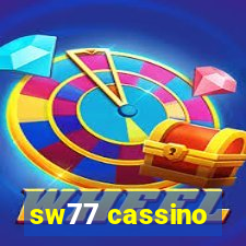 sw77 cassino